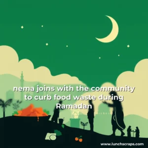 Artistic representation for nema joins with the community to curb food waste during Ramadan